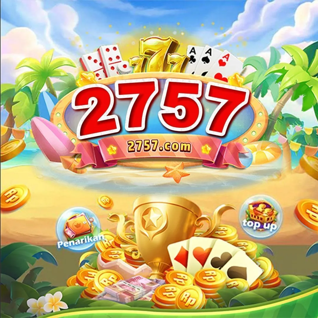 2757 - Mainkan Slot Seru dan Menguntungkan
